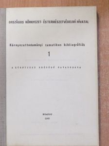 Környezettudományi tematikus bibliográfiák 1. [antikvár]
