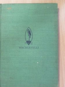 Max Kemmerich - Machiavelli [antikvár]