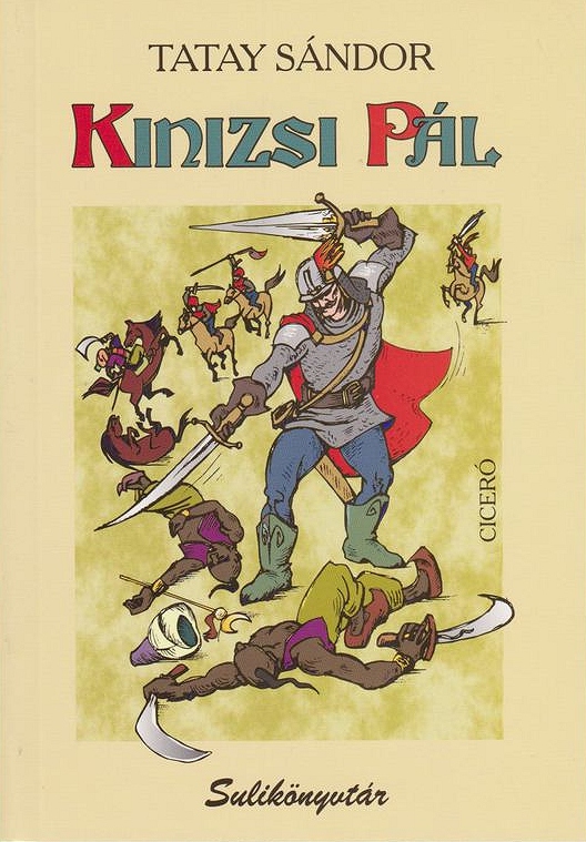 TATAY SÁNDOR - Kinizsi Pál - Sulikönyvtár