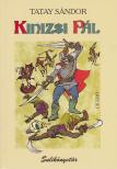 TATAY SÁNDOR - Kinizsi Pál - Sulikönyvtár