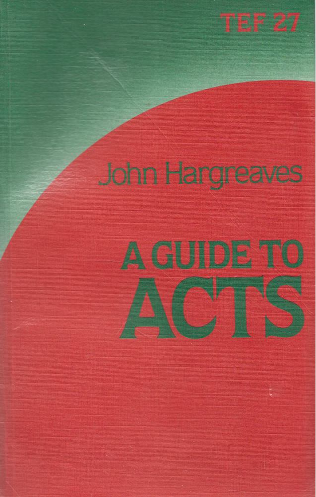 John Hargreaves - Guide to Acts [antikvár]
