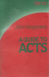 John Hargreaves - Guide to Acts [antikvár]