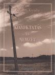 CSOMA GYULA - Közoktatás és nemzet [antikvár]