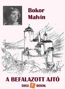 BOKOR MALVIN - A befalazott ajtó [eKönyv: epub, mobi]