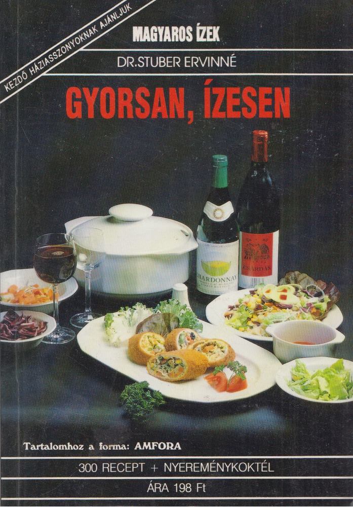 Stuber Ervinné dr. - Gyorsan, ízesen [antikvár]
