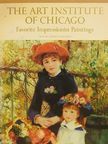 J. Patrice Marandel - The Art Institute of Chicago Favorite Impressionist Paintings [antikvár]