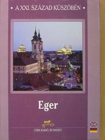 Agyagási Dezső - Eger [antikvár]