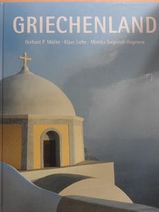 Klaus Liebe - Griechenland [antikvár]