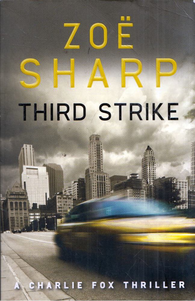 Zoe Sharp - Third Strike [antikvár]
