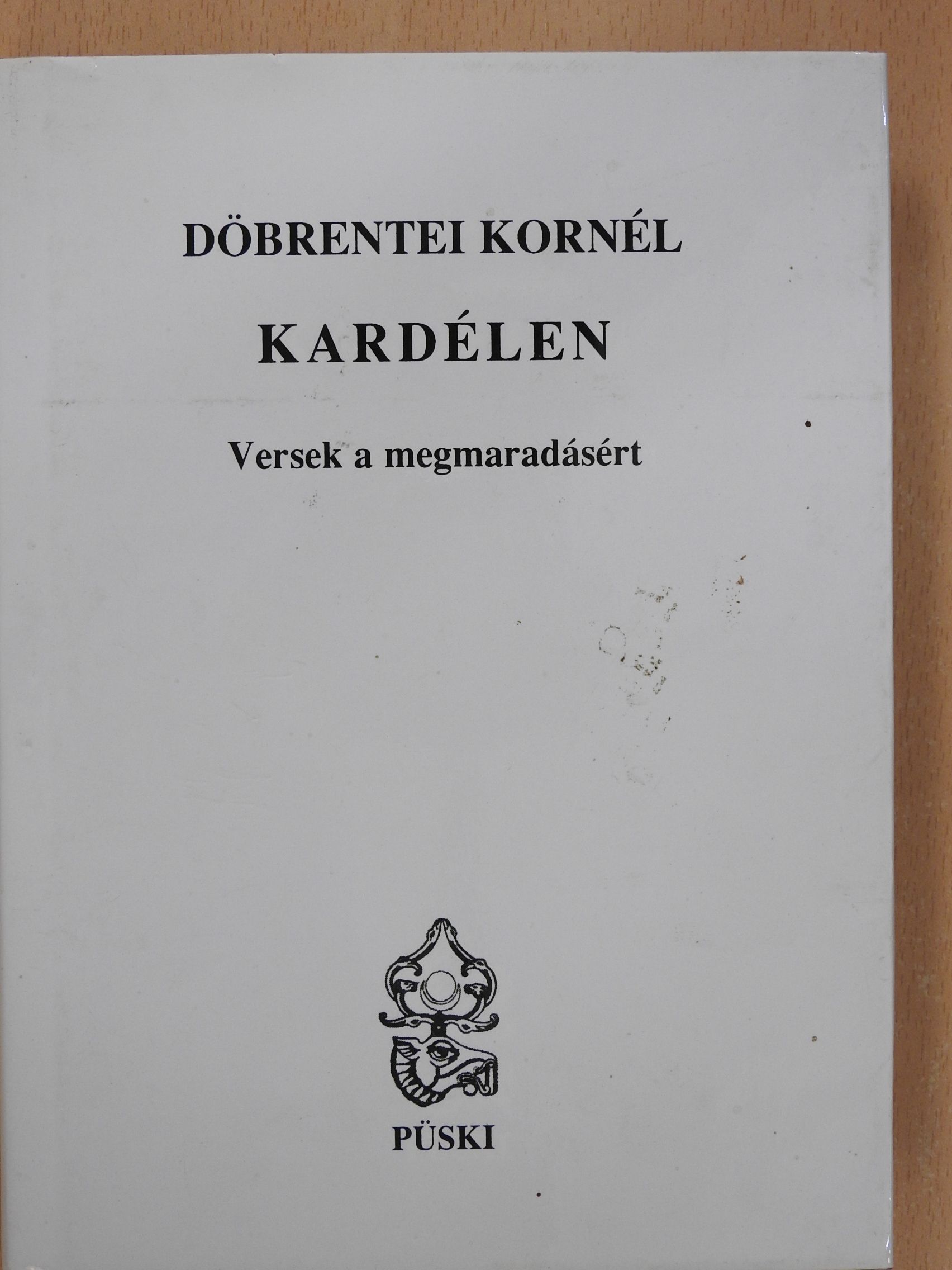 Döbrentei Kornél - Kardélen (dedikált példány) [antikvár]