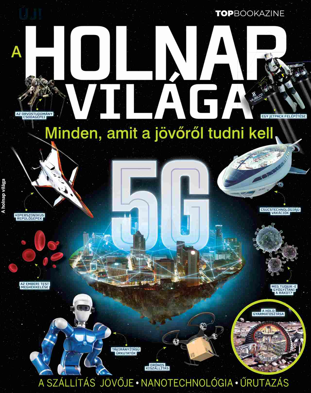 Brezvai Edit - szerk.[szerk.] - Top Bookazine - A holnap világa