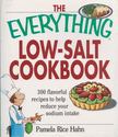 Pamela Rice Hahn - The Everything Low Salt Cookbook Book [antikvár]