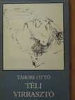 Tábori Ottó - Téli virrasztó [antikvár]