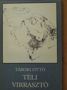 Tábori Ottó - Téli virrasztó [antikvár]