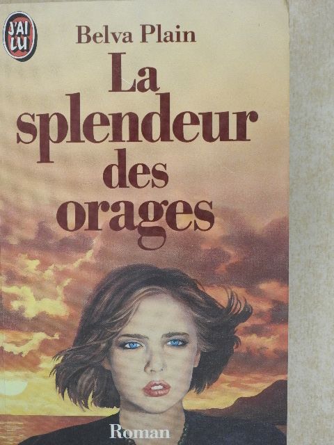 Belva Plain - La splendeur des orages [antikvár]