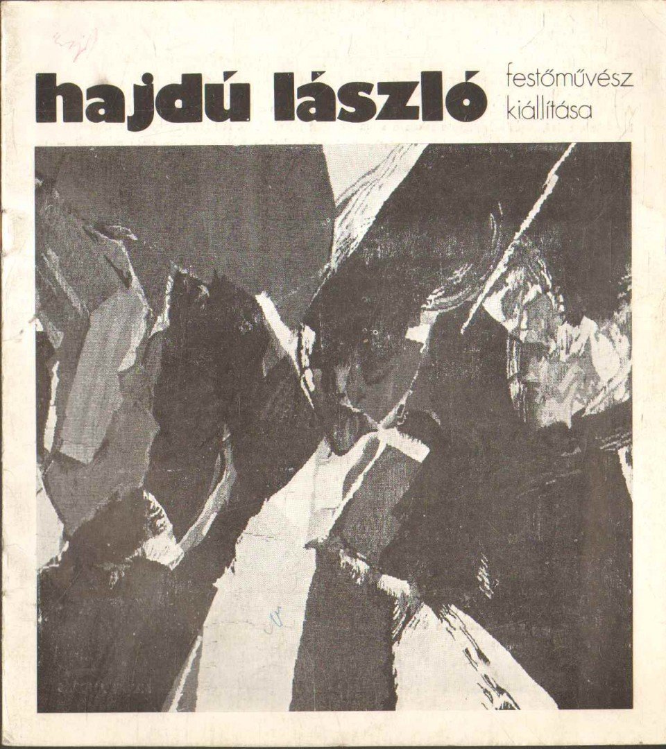 MUCSI ANDRÁS - Hajdú László festőművész kiállítása [antikvár]
