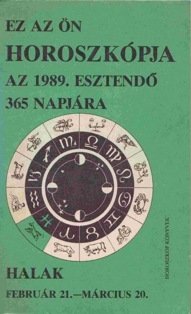 Ez az ön horoszkópja az 1989. esztendő 365 napjára [antikvár]
