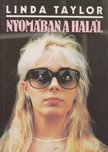 Linda Taylor - Nyomában a halál [antikvár]
