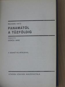 Richard Katz - Panamától a Tűzföldig [antikvár]