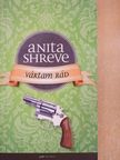 Anita Shreve - Vártam rád [antikvár]