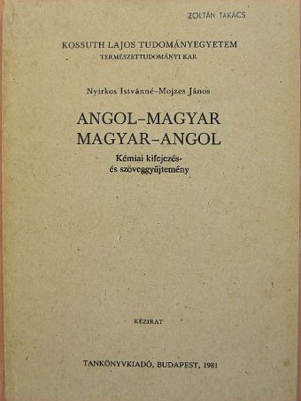 Dr. Nagypál István - Angol-magyar/magyar-angol kémiai kifejezés- és szöveggyűjtemény [antikvár]