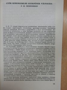 Gecsényi Lajos - Győr kereskedelmi szerepének változása a 16. században [antikvár]