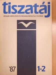 A. Sajti Enikő - Tiszatáj 1987. január-február [antikvár]