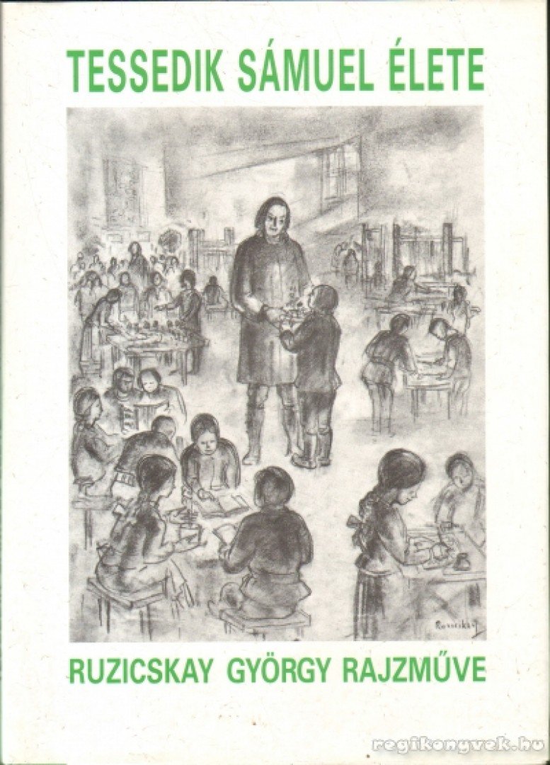 RUZICSKAY GYÖRGY - Tessedik Sámuel élete / The Life of Sámuel Tessedik [antikvár]