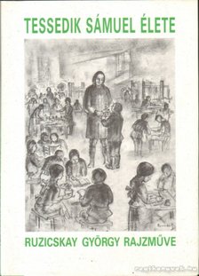 RUZICSKAY GYÖRGY - Tessedik Sámuel élete / The Life of Sámuel Tessedik [antikvár]