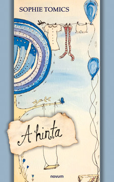 Sophie Tomics - A hinta [eKönyv: epub, mobi]