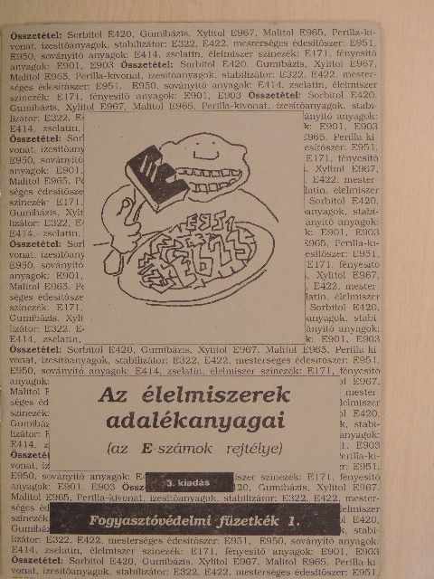 Az élelmiszerek adalékanyagai [antikvár]