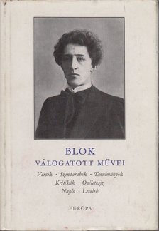 BLOK, ALEKSZANDR - Blok válogatott művei [antikvár]