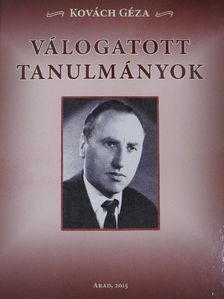 Kovách Géza - Válogatott tanulmányok [antikvár]