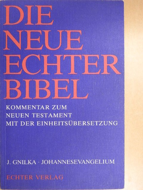 Joachim Gnilka - Johannesevangelium [antikvár]