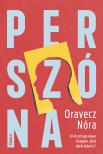 ORAVECZ NÓRA - Perszóna [eKönyv: epub, mobi]