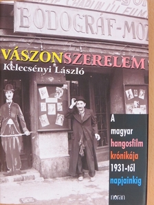 Kelecsényi László - Vászonszerelem [antikvár]
