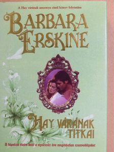 Barbara Erskine - Hay várának titkai [antikvár]