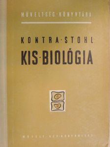 Kontra György - Kis biológia [antikvár]