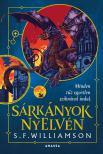 Williamson S.F. - Sárkányok nyelvén [eKönyv: epub, mobi]