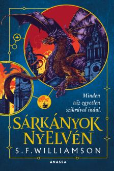 Williamson S.F. - Sárkányok nyelvén [eKönyv: epub, mobi]