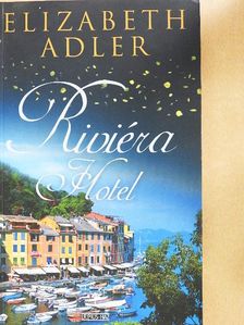 Elizabeth Adler - Riviéra Hotel [antikvár]