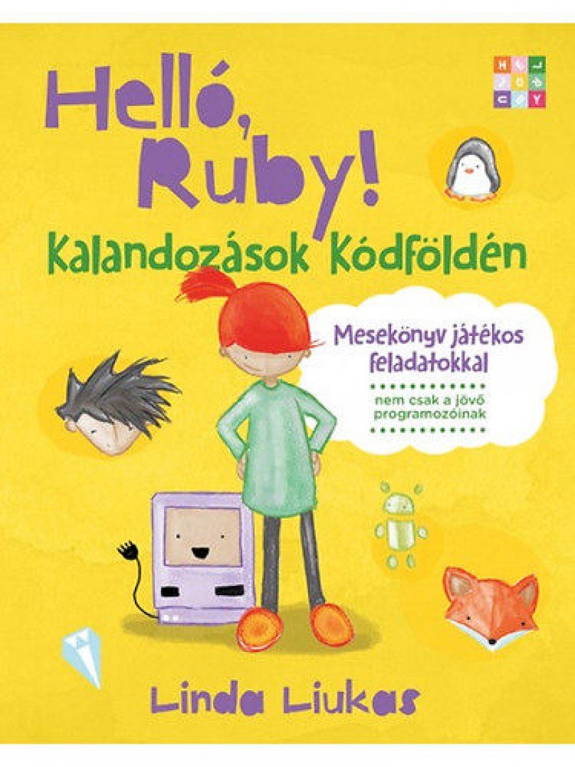 Linda Liukas - Helló Ruby! [antikvár]
