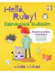 Linda Liukas - Helló Ruby! [antikvár]