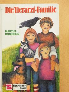 Martha Robinson - Die Tierarzt-Familie [antikvár]