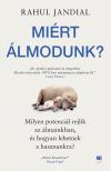 Rahul Jandial - Miért álmodunk? [eKönyv: epub, mobi]