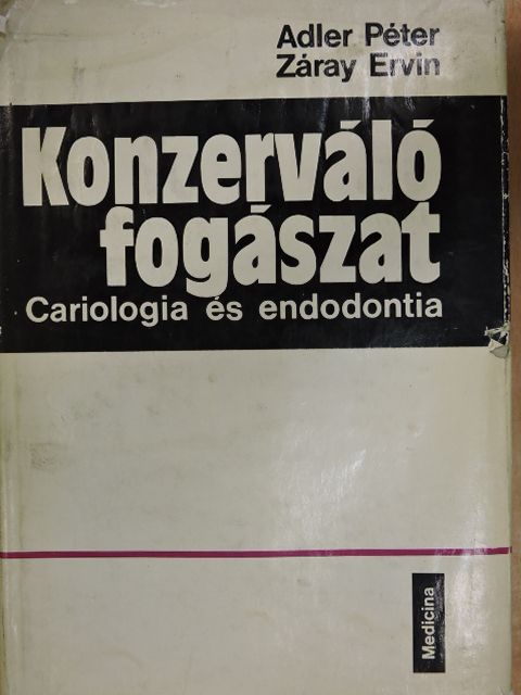 Adler Péter - Konzerváló fogászat [antikvár]