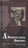 Vincze Attila Tamás - A Sorstalanság doktora [antikvár]