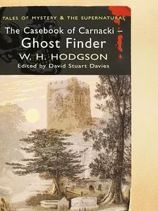 William Hope Hodgson - Carnacki, The Ghost-Finder [antikvár]