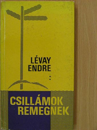 Lévay Endre - Csillámok remegnek [antikvár]