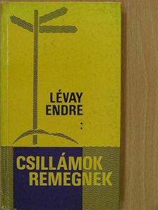 Lévay Endre - Csillámok remegnek [antikvár]